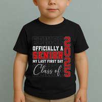 My Last First Day Senior 2025 Back To School Class Of 2025 Toddler T-Shirt