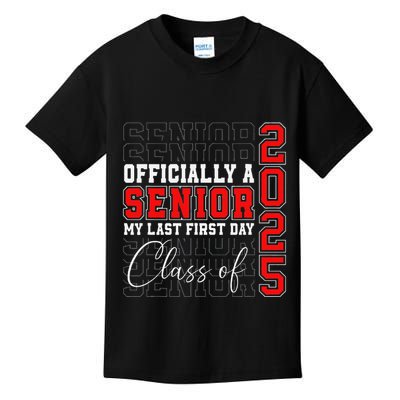 My Last First Day Senior 2025 Back To School Class Of 2025 Kids T-Shirt