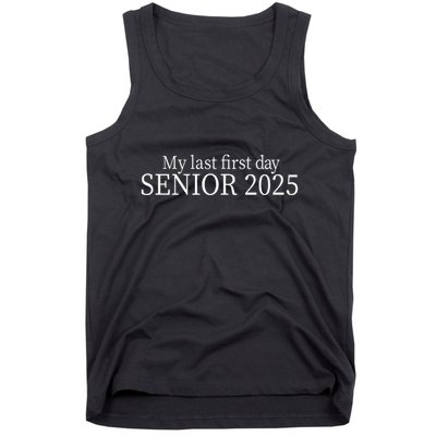 My Last First Day Senior 2025 Sweat Tank Top
