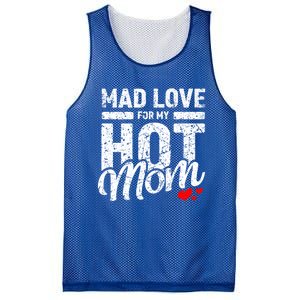 Mad Love For My Mom Gift I Heart My Mother I Love Hot Moms Gift Mesh Reversible Basketball Jersey Tank