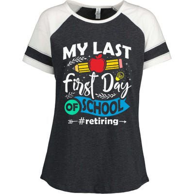 My Last First Day Of School Retiring Teacher Retirement Enza Ladies Jersey Colorblock Tee