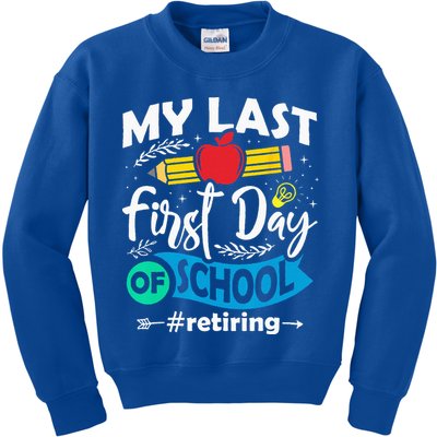 My Last First Day Of School Retiring Teacher Retirement Kids Sweatshirt