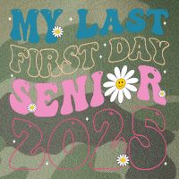 My Last First Day Senior 2025 Daisy Back To School Legacy Tie Dye Trucker Hat