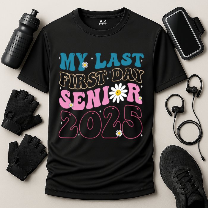 My Last First Day Senior 2025 Daisy Back To School Performance Shirt