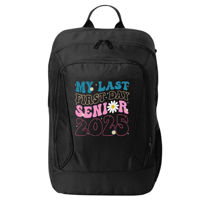 My Last First Day Senior 2025 Daisy Back To School City Backpack