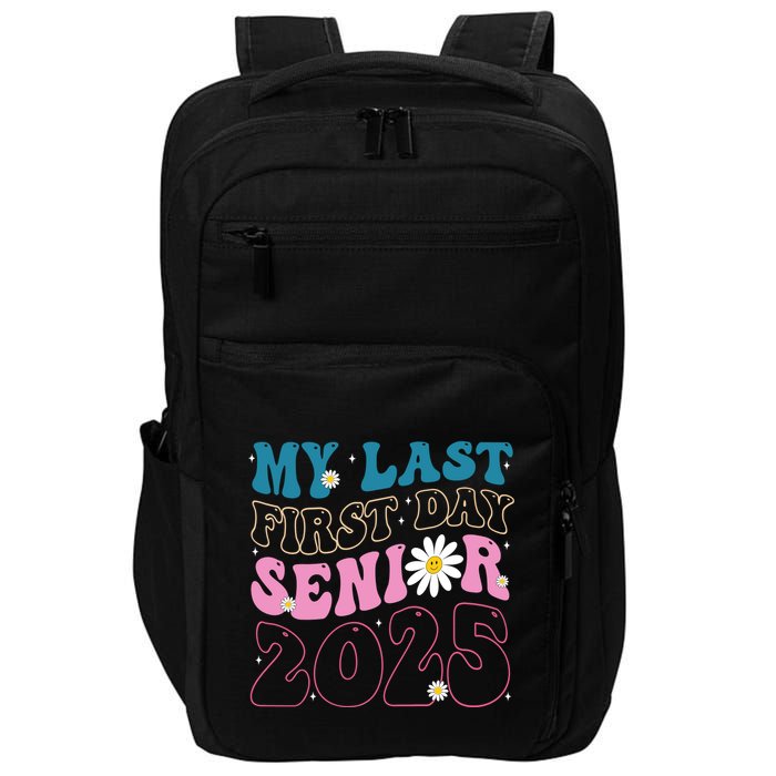 My Last First Day Senior 2025 Daisy Back To School Impact Tech Backpack