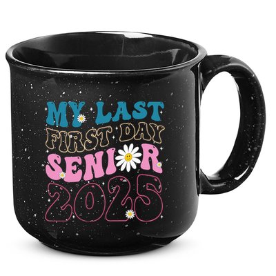 My Last First Day Senior 2025 Daisy Back To School 15oz Campfire Ceramic Mug