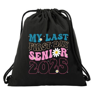 My Last First Day Senior 2025 Daisy Back To School Drawstring Bag
