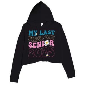 My Last First Day Senior 2025 Daisy Back To School Crop Fleece Hoodie