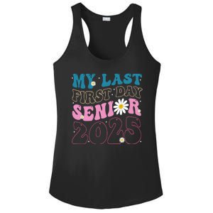 My Last First Day Senior 2025 Daisy Back To School Ladies PosiCharge Competitor Racerback Tank