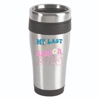 My Last First Day Senior 2025 Daisy Back To School 16oz Travel Tumbler