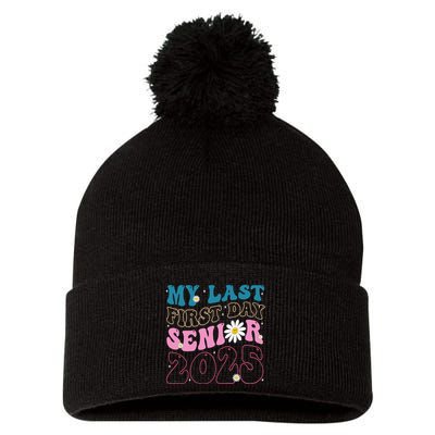 My Last First Day Senior 2025 Daisy Back To School Pom Pom 12in Knit Beanie
