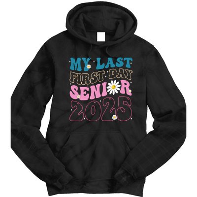 My Last First Day Senior 2025 Daisy Back To School Tie Dye Hoodie