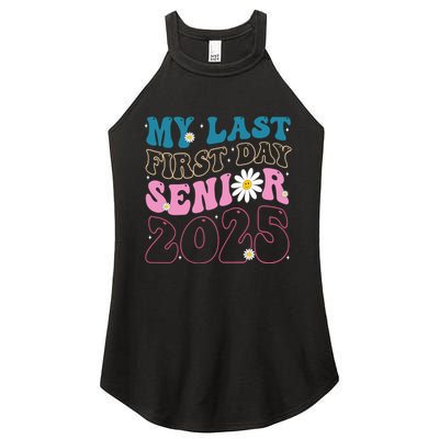 My Last First Day Senior 2025 Daisy Back To School Women's Perfect Tri Rocker Tank