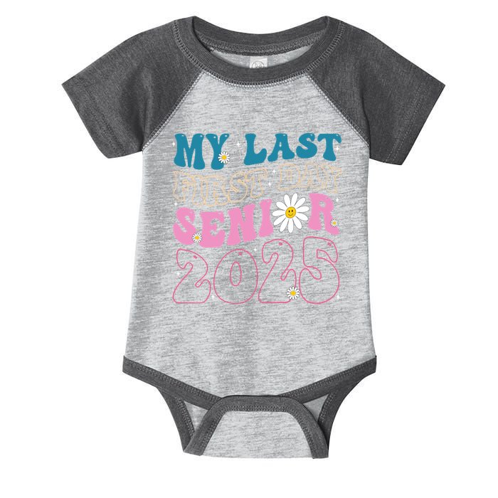 My Last First Day Senior 2025 Daisy Back To School Infant Baby Jersey Bodysuit