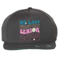 My Last First Day Senior 2025 Daisy Back To School Wool Snapback Cap