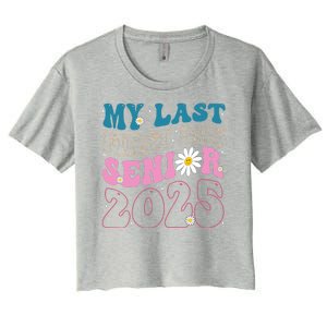 My Last First Day Senior 2025 Daisy Back To School Women's Crop Top Tee