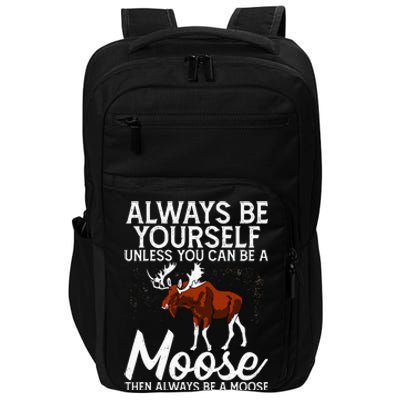 Moose Lover Funny Saying Moose Impact Tech Backpack