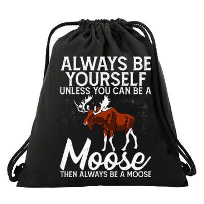 Moose Lover Funny Saying Moose Drawstring Bag