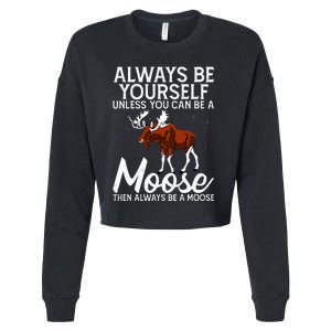 Moose Lover Funny Saying Moose Cropped Pullover Crew