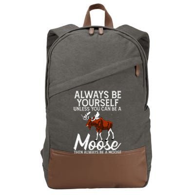 Moose Lover Funny Saying Moose Cotton Canvas Backpack