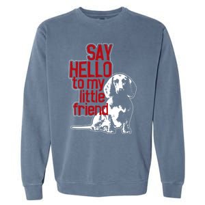 My Little Friend Meaningful Gift Garment-Dyed Sweatshirt