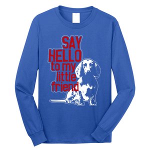 My Little Friend Meaningful Gift Long Sleeve Shirt