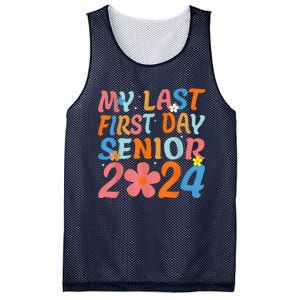 My Last First Day Senior Back to School 2024 Class Of 2024 Mesh Reversible Basketball Jersey Tank