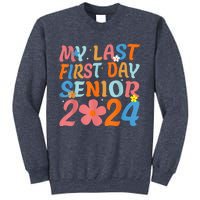 My Last First Day Senior Back to School 2024 Class Of 2024 Sweatshirt