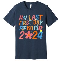 My Last First Day Senior Back to School 2024 Class Of 2024 Premium T-Shirt