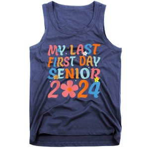 My Last First Day Senior Back to School 2024 Class Of 2024 Tank Top