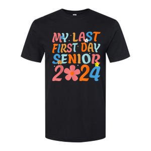 My Last First Day Senior Back to School 2024 Class Of 2024 Softstyle CVC T-Shirt