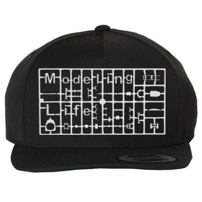 Modeling Life For Plastic Model Kit Enthusiast Wool Snapback Cap