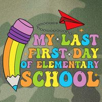 My Last First Day Of Elementary School Back To School Legacy Tie Dye Trucker Hat