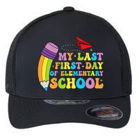 My Last First Day Of Elementary School Back To School Flexfit Unipanel Trucker Cap