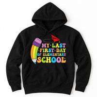 My Last First Day Of Elementary School Back To School Hoodie