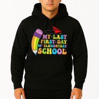 My Last First Day Of Elementary School Back To School Hoodie