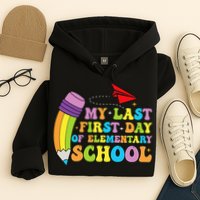 My Last First Day Of Elementary School Back To School Hoodie
