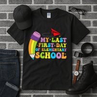 My Last First Day Of Elementary School Back To School Tall T-Shirt