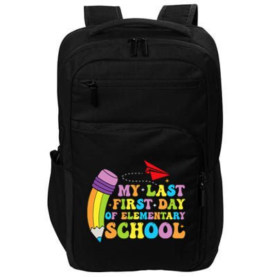 My Last First Day Of Elementary School Back To School Impact Tech Backpack