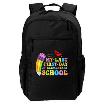 My Last First Day Of Elementary School Back To School Daily Commute Backpack