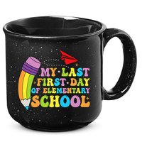 My Last First Day Of Elementary School Back To School 15oz Campfire Ceramic Mug
