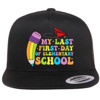 My Last First Day Of Elementary School Back To School Flatbill Hat