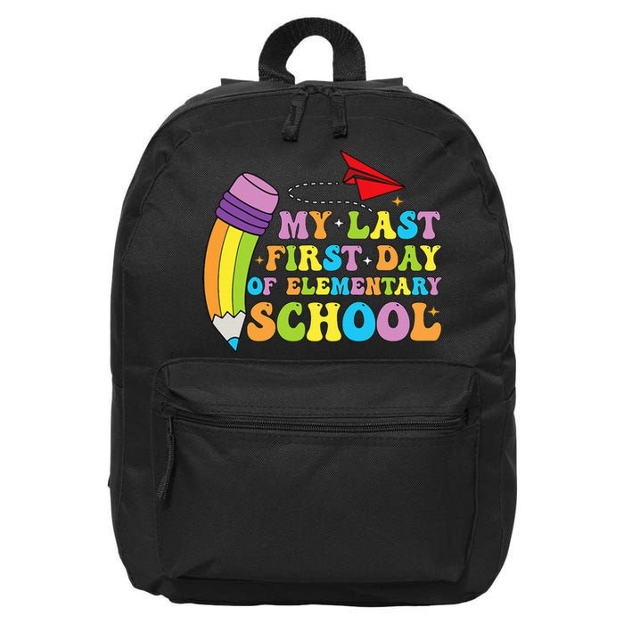 My Last First Day Of Elementary School Back To School 16 in Basic Backpack