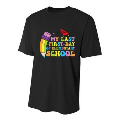 My Last First Day Of Elementary School Back To School Youth Performance Sprint T-Shirt