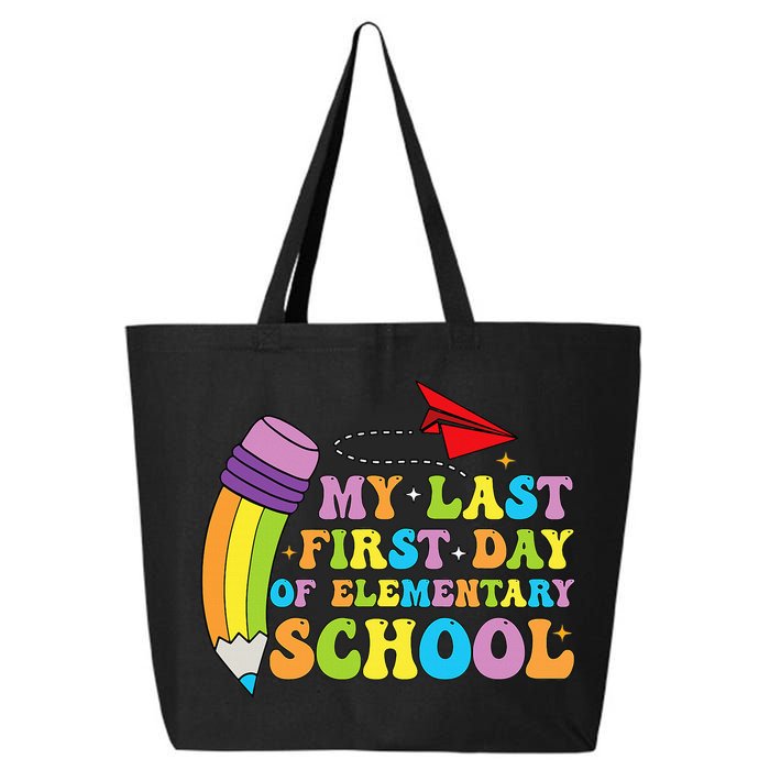My Last First Day Of Elementary School Back To School 25L Jumbo Tote