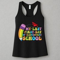 My Last First Day Of Elementary School Back To School Womens Tank Top