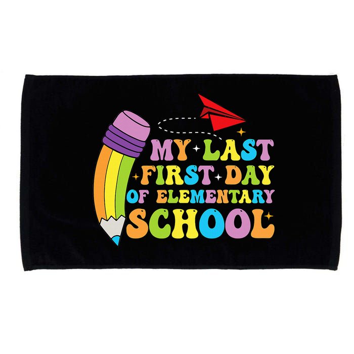 My Last First Day Of Elementary School Back To School Microfiber Hand Towel