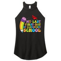 My Last First Day Of Elementary School Back To School Women's Perfect Tri Rocker Tank