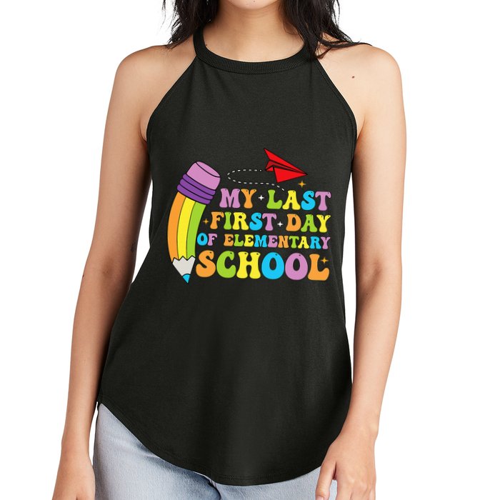 My Last First Day Of Elementary School Back To School Women's Perfect Tri Rocker Tank